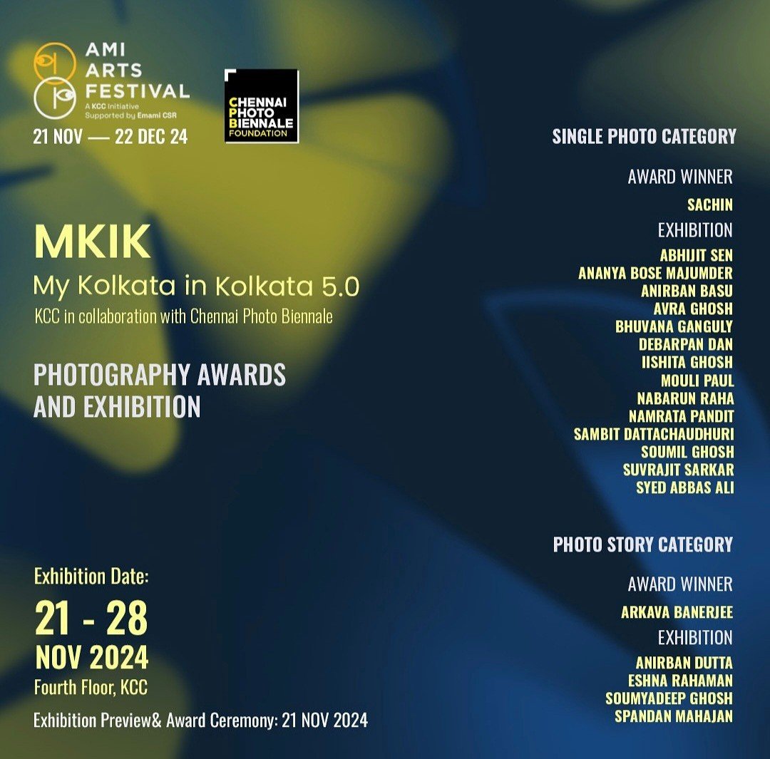 Announcement for My Kolkata in Kolkata 5.0, KCC photography awards and exhibition with the Chennai Photo Biennale at the AMI Arts Festival, 21 to 28 November 2024, naming Sachin as award winner in the single photo category